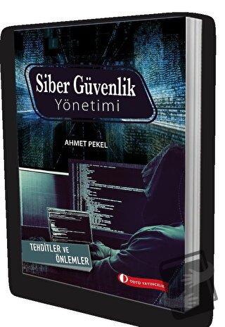 Siber Güvenlik Yönetimi - Ahmet Pekel - ODTÜ Geliştirme Vakfı Yayıncıl