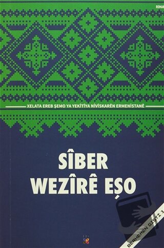 Siber - Wezire Eşo - Lis Basın Yayın - Fiyatı - Yorumları - Satın Al