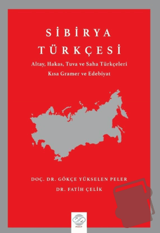 Sibirya Türkçesi - Gökçe Yükselen Peler - Post Yayınevi - Fiyatı - Yor