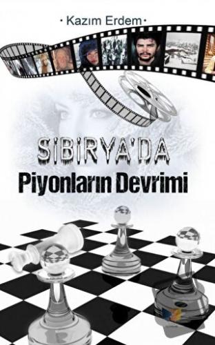 Sibirya'da Piyonların Devrimi - Kazım Erdem - Ateş Yayınları - Fiyatı 