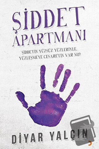 Şiddet Apartmanı - Diyar Yalçın - Cinius Yayınları - Fiyatı - Yorumlar