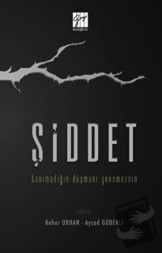 Şiddet - Ayşad Güdekli - Gazi Kitabevi - Fiyatı - Yorumları - Satın Al