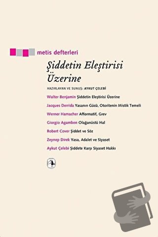 Şiddetin Eleştirisi Üzerine - Aykut Çelebi - Metis Yayınları - Fiyatı 