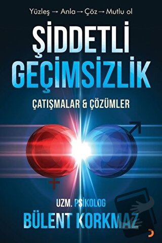 Şiddetli Geçimsizlik - Bülent Korkmaz - Cinius Yayınları - Fiyatı - Yo