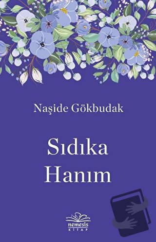 Sıdıka Hanım - Naşide Gökbudak - Nemesis Kitap - Fiyatı - Yorumları - 