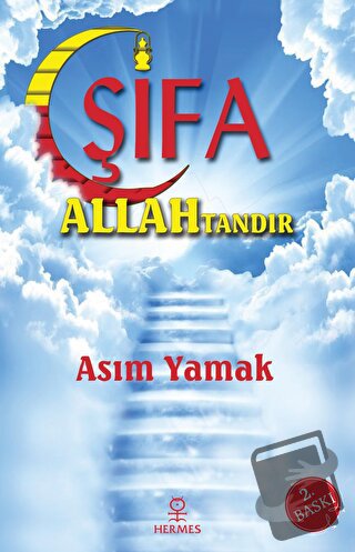 Şifa Allah'tandır - Asım Yamak - Hermes Yayınları - Fiyatı - Yorumları