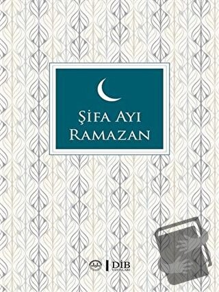 Şifa Ayı Ramazan - Rabia Altuntaş - Diyanet İşleri Başkanlığı - Fiyatı