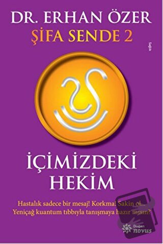 Şifa Sende 2 : İçimizdeki Hekim - Erhan Özer - Doğan Novus - Fiyatı - 