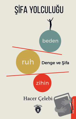 Şifa Yolculuğu Zihin - Ruh - Beden Denge ve Şifası - Hacer Çelebi - Do