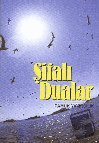 Şifalı Dualar - Küçük Boy (Dua-025) - Abdullah Said - Pamuk Yayıncılık