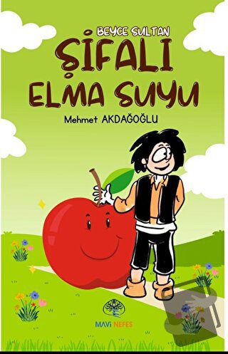 Şifalı Elma Suyu - Mehmet Akdağoğlu - Mavi Nefes Yayınları - Fiyatı - 