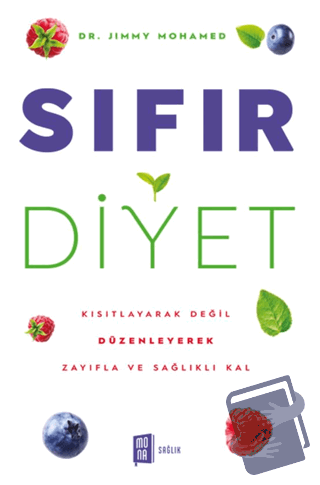 Sıfır Diyet - Jimmy Mohamed - Mona Kitap - Fiyatı - Yorumları - Satın 