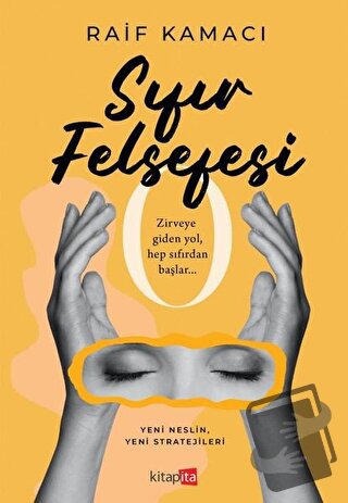 Sıfır Felsefesi - Raif Kamacı - Kitapita - Fiyatı - Yorumları - Satın 