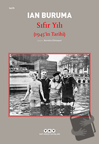 Sıfır Yılı (1945’in Tarihi) - Ian Buruma - Yapı Kredi Yayınları - Fiya