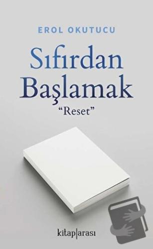 Sıfırdan Başlamak - Erol Okutucu - Kitap Arası - Fiyatı - Yorumları - 