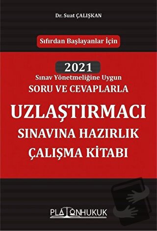 Sıfırdan Başlayanlar İçin 2021 Sınav Yönetmeliğine Uygun Soru ve Cevap