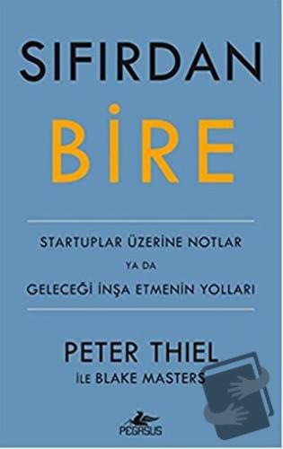 Sıfırdan Bire (Ciltli) - Peter Thiel - Pegasus Yayınları - Fiyatı - Yo