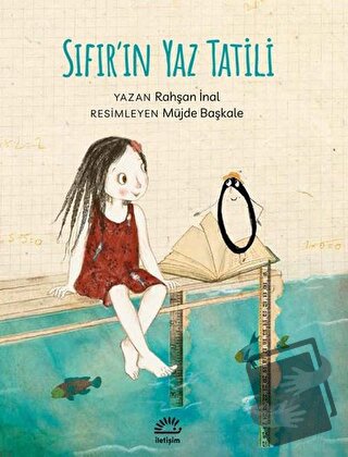 Sıfır'ın Yaz Tatili - Rahşan İnal - İletişim Yayınevi - Fiyatı - Yorum