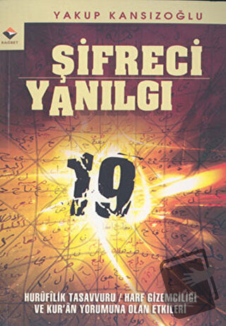 Şifreci Yanılgı - Yakup Kansızoğlu - Rağbet Yayınları - Fiyatı - Yorum