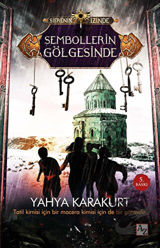 Şifrenin İzinde - Sembollerin Gölgesinde - Yahya Karakurt - Az Kitap -