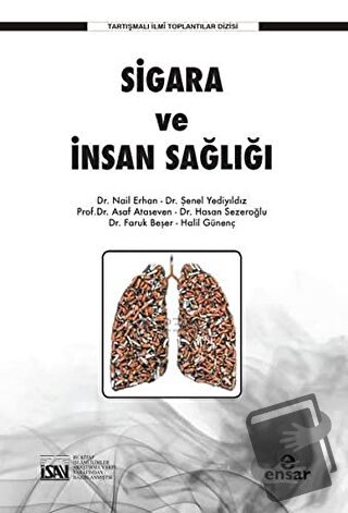 Sigara ve İnsan Sağlığı - Asaf Ataseven - Ensar Neşriyat - Fiyatı - Yo