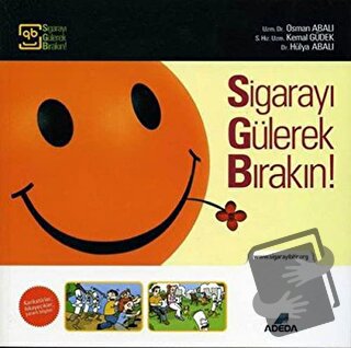 Sigarayı Gülerek Bırakın! - Hülya Abalı - Adeda Yayınları - Fiyatı - Y