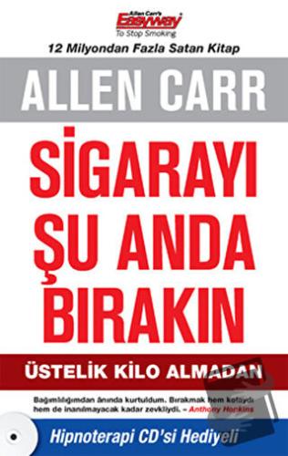 Sigarayı Şu Anda Bırakın - Allen Carr - Butik Yayınları - Fiyatı - Yor