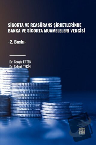 Sigorta ve Reasürans Şirketlerinde Banka ve Sigorta Muameleleri Vergis