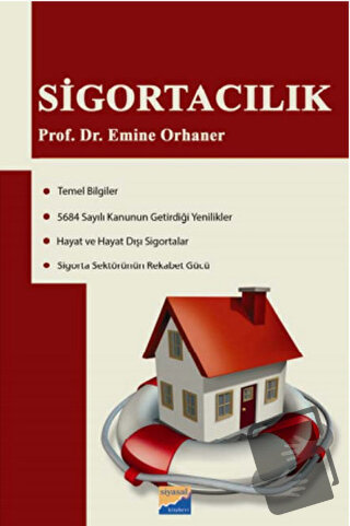 Sigortacılık - Emine Orhaner - Siyasal Kitabevi - Akademik Kitaplar - 