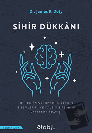 Sihir Dükkanı - James R. Doty - Stabil Kitap - Fiyatı - Yorumları - Sa