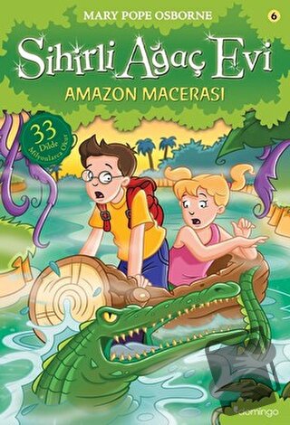 Sihirli Ağaç Evi 6 - Amazon Macerası - Mary Pope Osborne - Domingo Yay