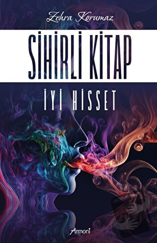 Sihirli Kitap - Zehra Korumaz - Armoni Yayıncılık - Fiyatı - Yorumları