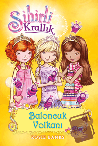 Sihirli Krallık 7. Kitap: Baloncuk Volkanı - Kolektif - Doğan Egmont Y