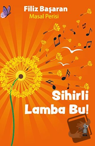 Sihirli Lamba Bu! - Filiz Başaran - Alis Yayınları - Fiyatı - Yorumlar