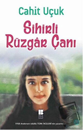 Sihirli Rüzgar Çanı - Cahit Uçuk - Bilge Kültür Sanat - Fiyatı - Yorum