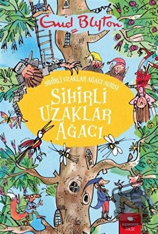 Sihirli Uzaklar Ağacı - Sihirli Uzaklar Ağacı Serisi - Enid Blyton - R