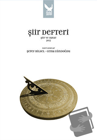 Şiir Defteri - Şiir ve Hayat 2012 - Şeref Bilsel - İkaros Yayınları - 