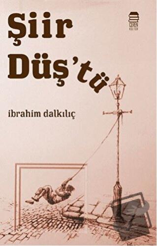 Şiir Düş'tü - İbrahim Dalkılıç - Ceren Kitap - Fiyatı - Yorumları - Sa