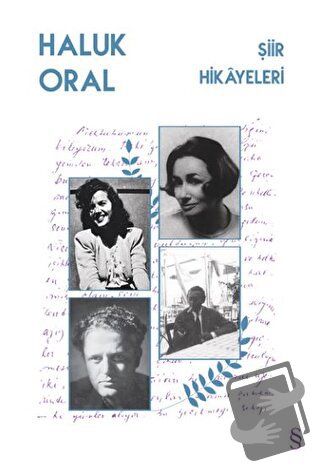 Şiir Hikayeleri - Haluk Oral - Everest Yayınları - Fiyatı - Yorumları 