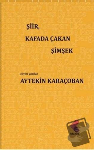 Şiir, Kafada Çakan Şimşek - Aytekin Karaçoban - Klaros Yayınları - Fiy