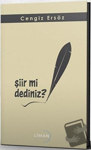 Şiir mi Dediniz? - Cengiz Ersöz - Liman Yayınevi - Fiyatı - Yorumları 