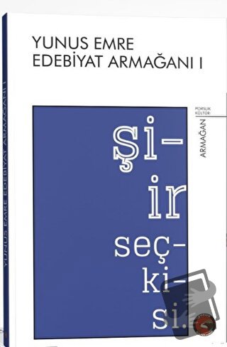 Şiir Seçkisi – Yunus Emre Edebiyat Armağanı I - Kolektif - Porsuk Kült