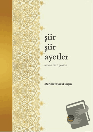 Şiir Şiir Ayetler - Mehmet Hakkı Suçin - Opus Yayınları - Fiyatı - Yor