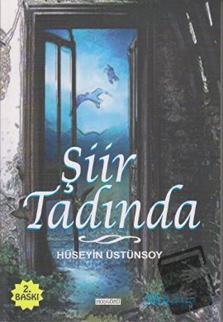 Şiir Tadında - Hüseyin Üstünsoy - Hoşgörü Yayınları - Fiyatı - Yorumla