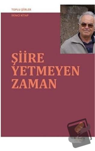 Şiire Yetmeyen Zaman - Ahmet Uysal - Klaros Yayınları - Fiyatı - Yorum