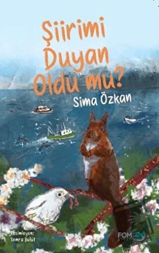 Şiirimi Duyan Oldu mu? - Sima Özkan - FOM Kitap - Fiyatı - Yorumları -