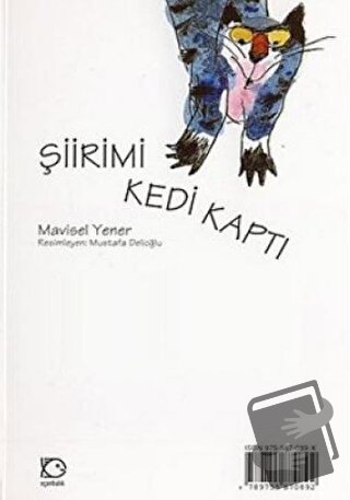 Şiirimi Kedi Kaptı - Mavisel Yener - Uçanbalık Yayıncılık - Fiyatı - Y