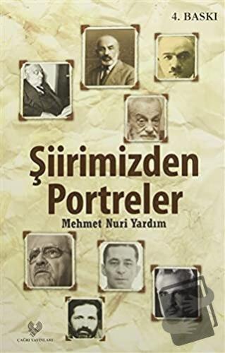 Şiirimizden Portreler - Mehmet Nuri Yardım - Çağrı Yayınları - Fiyatı 