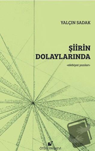 Şiirin Dolaylarında (Ciltli) - Yalçın Sadak - Öteki Yayınevi - Fiyatı 