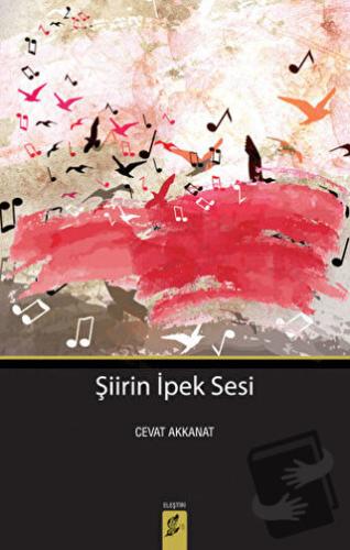 Şiirin İpek Sesi - Cevat Akkanat - Okur Kitaplığı - Fiyatı - Yorumları